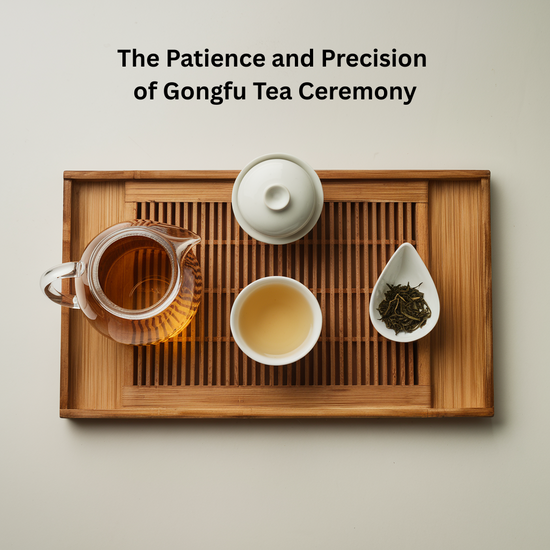 The Patience and Precision of Gongfu Tea Ceremony