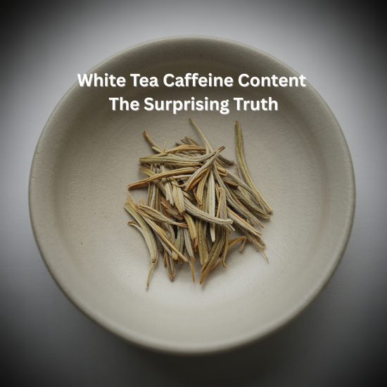 White Tea Caffeine Content