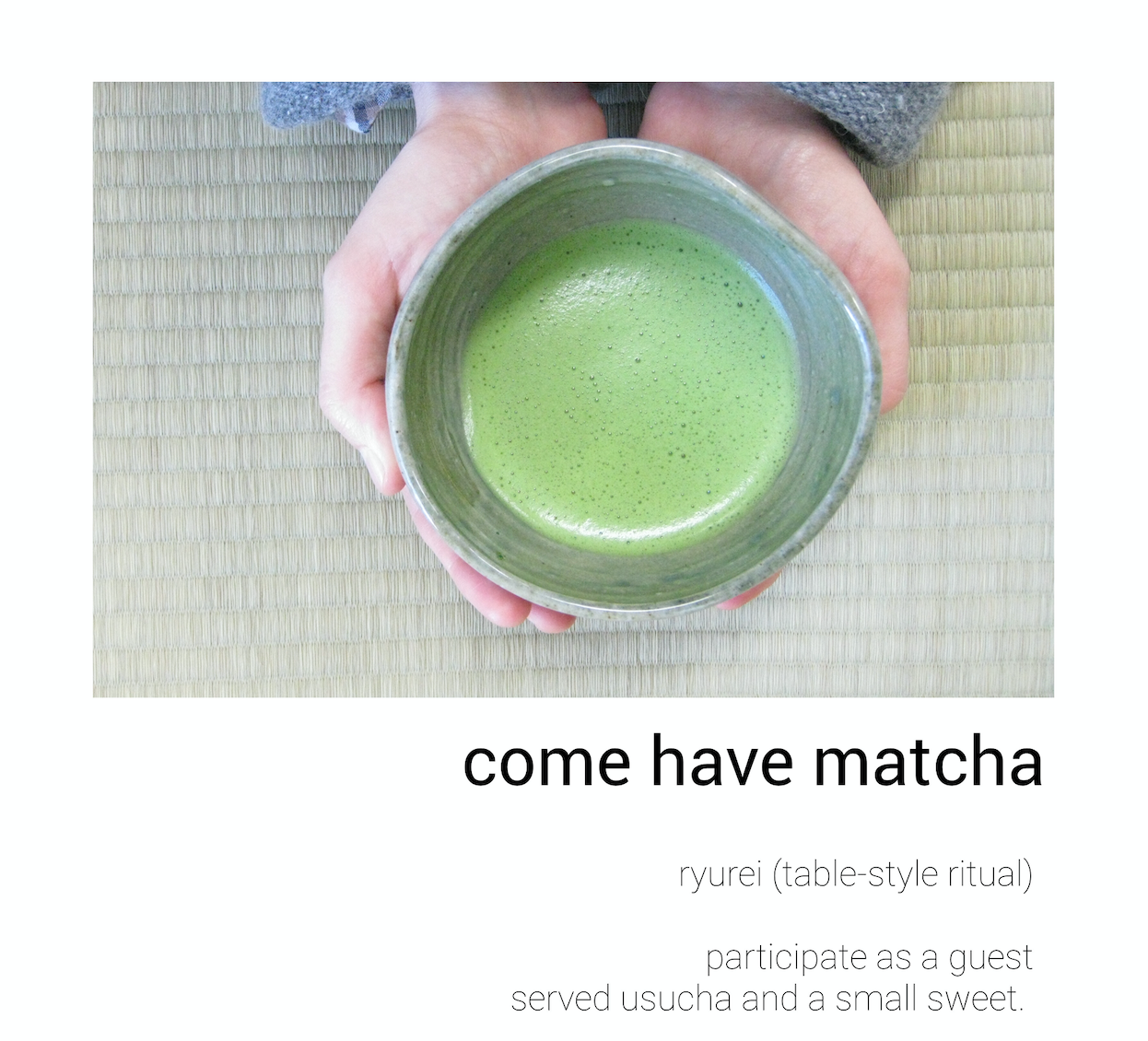 Come Have Matcha - Ryurei (Table-style Ritual)